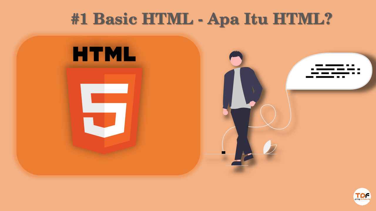 Basic HTML - Apa itu HTML?